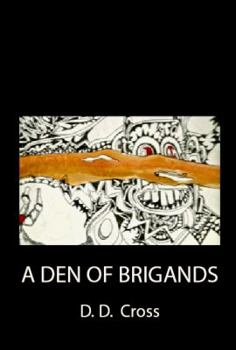 Paperback A Den of Brigands Book