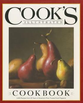 Hardcover Cook's Illustrated Cookbook: 2,000 Recipes from 20 Years of America's Most Trusted Food Magazine Book