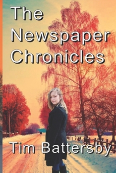 Paperback The Newspaper Chronicles Book