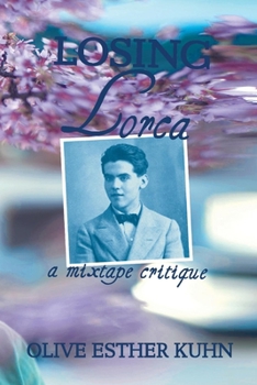 Paperback Losing Lorca: A Mixtape Critique Book