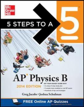 Paperback 5 Steps to a 5 AP Physics B, 2014 Edition Book