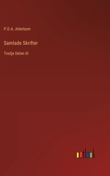 Hardcover Samlade Skrifter: Tredje Delen III [Swedish] Book