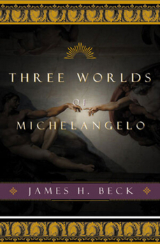 Hardcover Three Worlds of Michelangelo Book