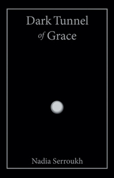 Paperback Dark Tunnel of Grace Book