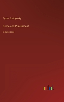 Hardcover Crime and Punishment: in large print Book
