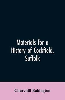 Paperback Materials for a History of Cockfield, Suffolk Book