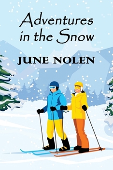 Paperback Adventures in the Snow Book