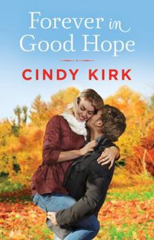 Forever in Good Hope - Book #4 of the Good Hope