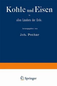 Paperback Kohle Und Eisen in Allen Ländern Der Erde: Gruppe V, Classe 43 [German] Book