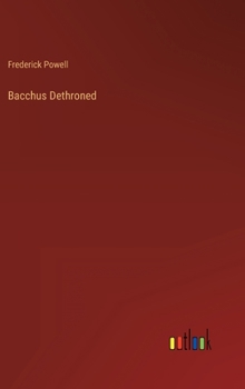 Hardcover Bacchus Dethroned Book