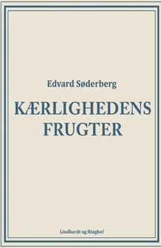 Paperback K?rlighedens frugter [Danish] Book