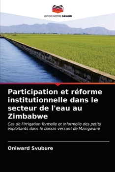 Paperback Participation et réforme institutionnelle dans le secteur de l'eau au Zimbabwe [French] Book