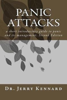 Paperback Panic Attacks: a short introductory guide to panic and its management Book