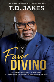Favor divino: 90 Promesas para experimentar la bendición, abundancia y provisión de Dios / Favor Ain’t Fair (Spanish Edition)