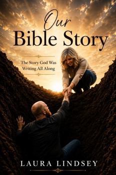 Paperback Our Bible Story: The Story God Was Writing All Along Book