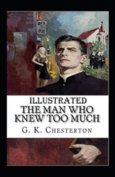 Paperback The Man Who Knew Too Much Illustrated Book