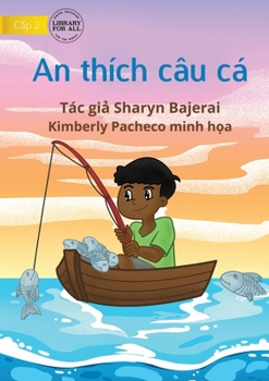 Paperback Arnold Loved To Fish - An thích câu cá [Vietnamese] Book