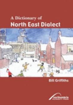 Paperback Dictionary of North East Dialect Book