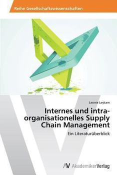 Paperback Internes und intra-organisationelles Supply Chain Management [German] Book