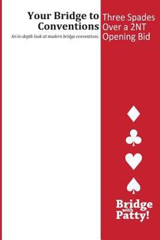 Paperback Three Spades over a 2NT Opening Bid Book