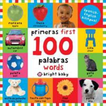 Board book First 100 Words / Primera 100 Palabras (Bilingual): Primeras 100 Palabras - Spanish-English Bilingual [Spanish] Book