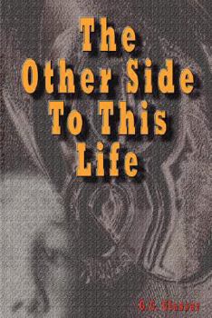 Paperback The Other Side to This Life Book