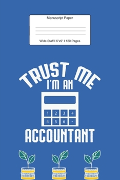 Manuscript Paper: Accountant Job Gift Wide Staff Notebook for Kids and Adults I 110 Pages I Monster Theme I Blank Sheet Music Book for Beginners and ... other Instruments I Gift Idea for Musicians