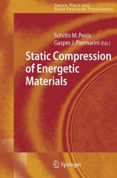 Paperback Static Compression of Energetic Materials Book
