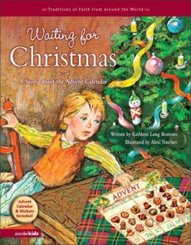 Hardcover Waiting for Christmas: A Story about the Advent Calendar [With Stickers and Advent Calendar] Book