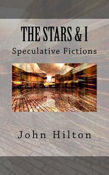 Paperback The Stars and I: and other SF tales Book
