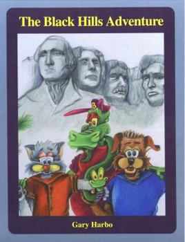 Hardcover The Black Hills Adventure: Advanced Reader Book