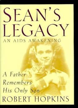 Hardcover Sean's Legacy: An AIDS Awakening Book