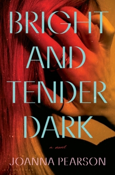 Hardcover Bright and Tender Dark Book