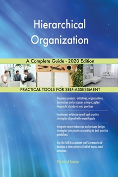 Paperback Hierarchical Organization A Complete Guide - 2020 Edition Book