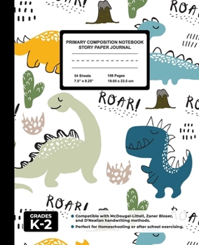 Primary Composition Notebook Story Paper Journal: Handwriting & Drawing Sheets for Kindergarten to 2nd Grade Elementary Students, Picture Space & Dashed Midline Page, Roaring Dinosaurs