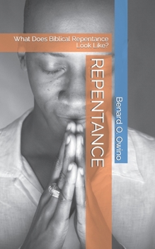 Paperback Repentance: What Does Biblical Repentance Look Like? Book