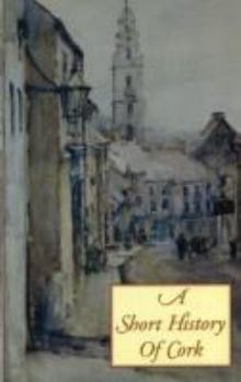 Paperback A short history of Cork Book