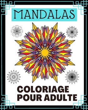 Paperback Mandalas: coloriage pour adulte [French] Book