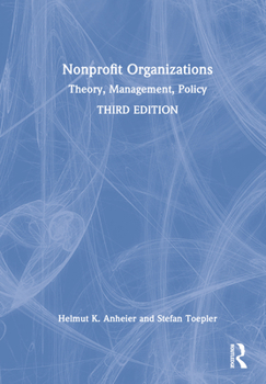 Hardcover Nonprofit Organizations: Theory, Management, Policy Book