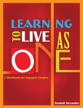 Paperback Learning to Live As One Book