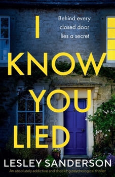 Paperback I Know You Lied: An absolutely addictive and shocking psychological thriller Book