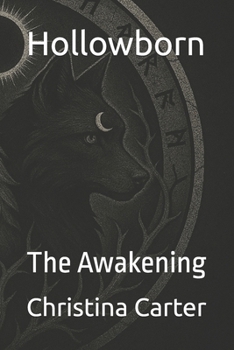 Paperback Hollowborn: The Awakening Book
