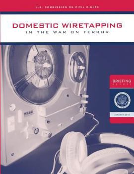 Paperback Domestic Wiretapping in the War on Terror Book