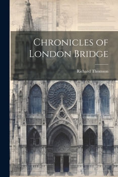 Paperback Chronicles of London Bridge Book