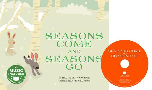 Library Binding Seasons Come and Seasons Go Book