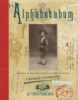Hardcover Alphabetabum: An Album of Rare Photographs and Medium Verses Book