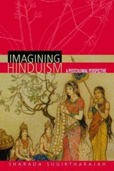 Paperback Imagining Hinduism: A Postcolonial Perspective Book