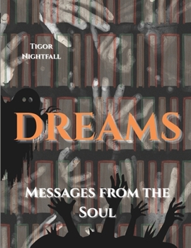 Paperback Dreams: Messages from the Soul. Book