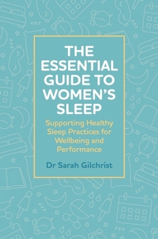 The Lifecycle of Women's Sleep: A Guide to Good Sleep Hygiene for Health Professionals