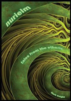 Paperback Nurielm - Tales from the Etheric. [English, Middle] Book